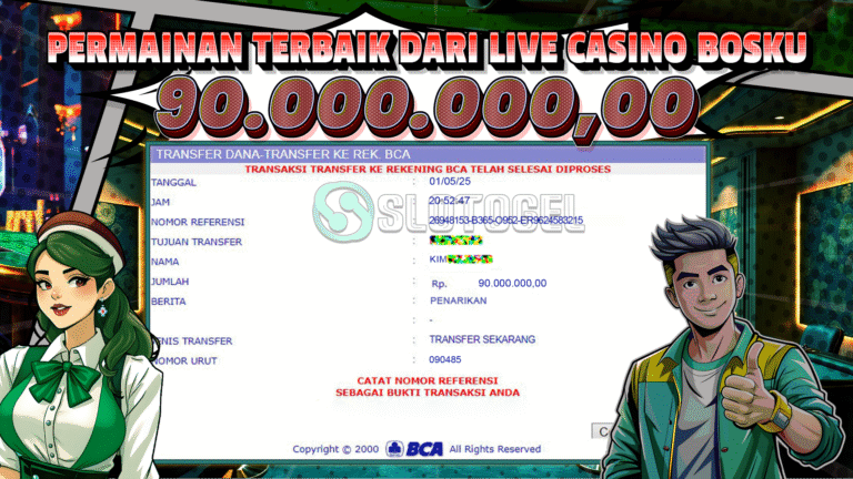 Bukti JP LIVE CASINO SLOTOGEL 01 MEI 2025 Rp 90.000.000,- LUNAS