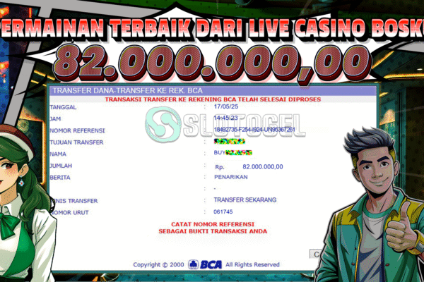 Bukti JP LIVE CASINO SLOTOGEL 17 MEI 2025 Rp 82.000.000,- LUNAS