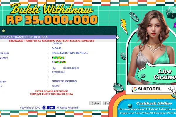 Bukti JP LIVE CASINO SLOTOGEL 27 JULI 2025 Rp 35.000.000,- LUNAS